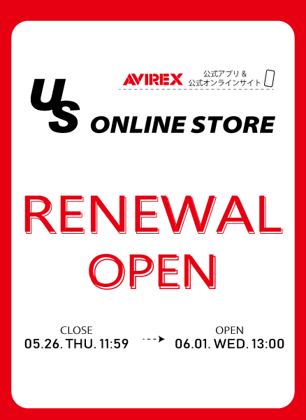 OFFICIAL ONLINE STOREがリニューアルします！ | AVIREX OFFICIAL SITE｜アヴィレックスオフィシャルサイト